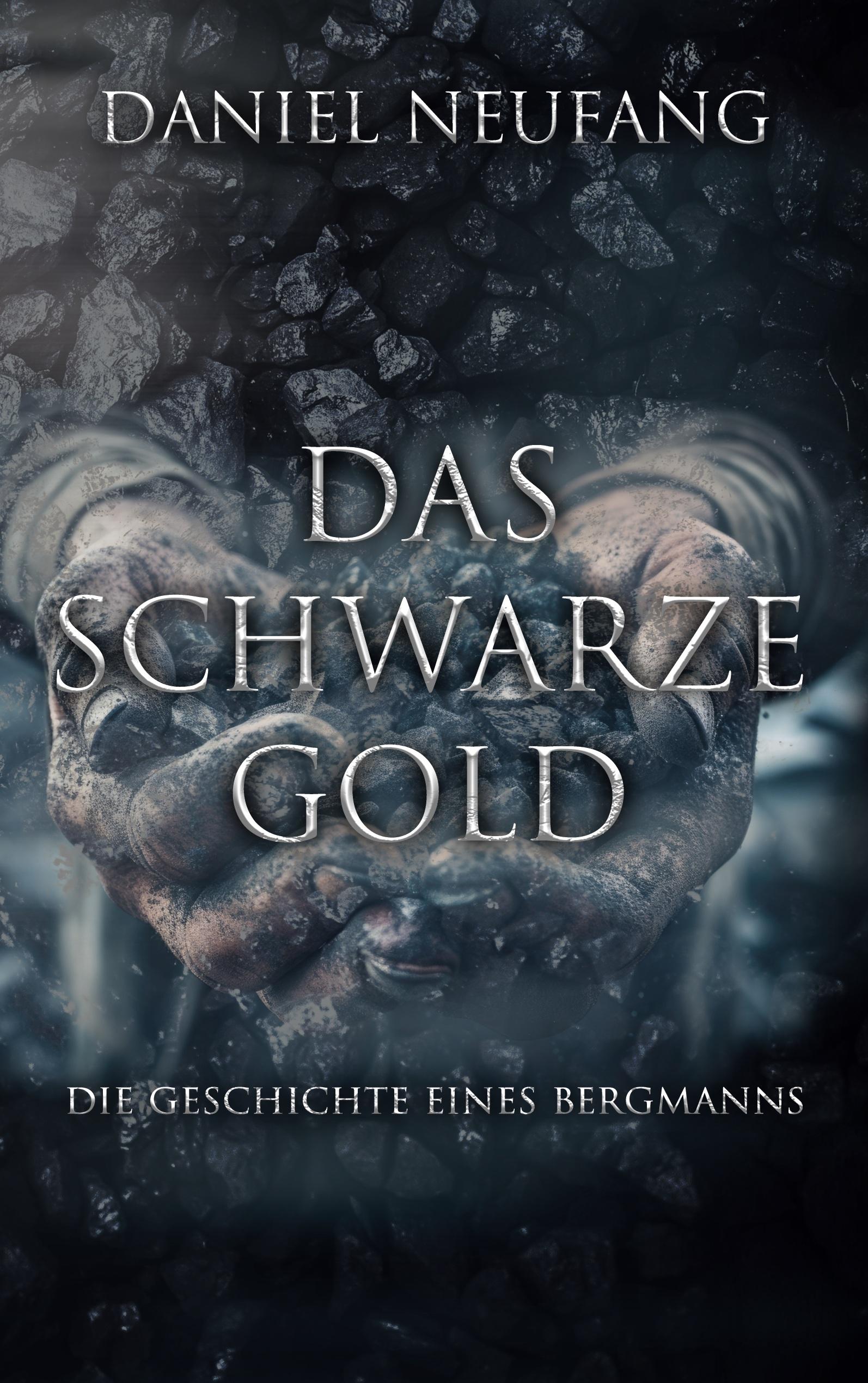 Das Schwarze Gold