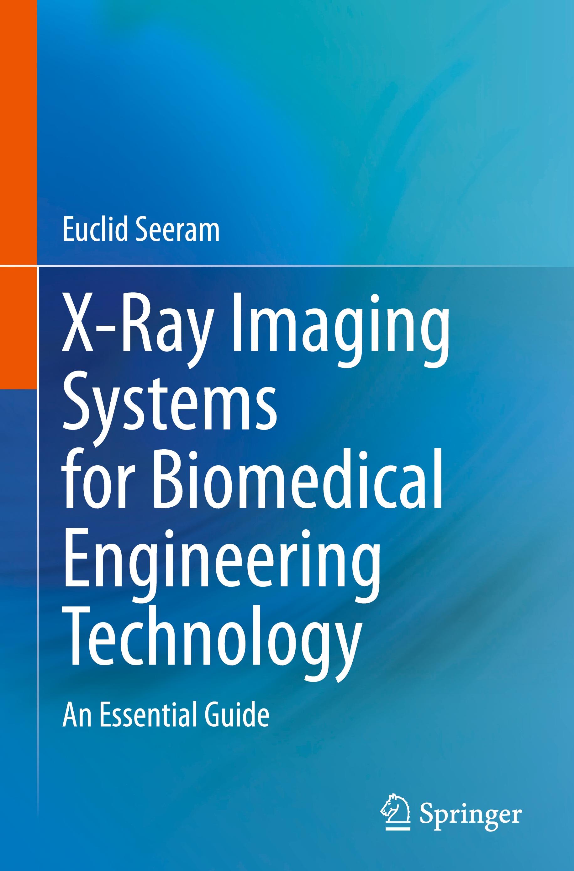 X-Ray Imaging Systems for Biomedical Engineering Technology