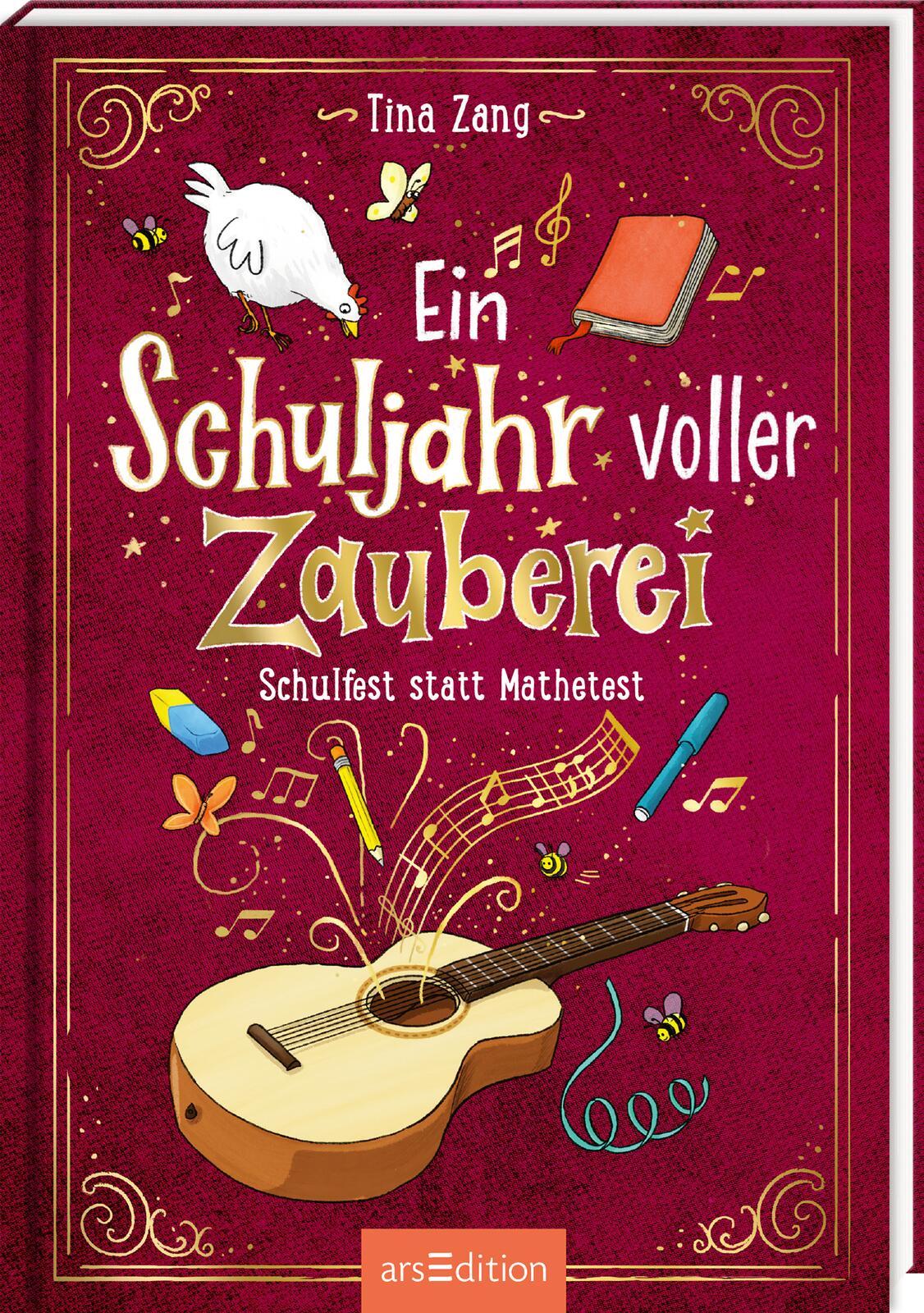 Ein Schuljahr voller Zauberei - Schulfest statt Mathetest (Ein Schuljahr voller Zauberei 2)