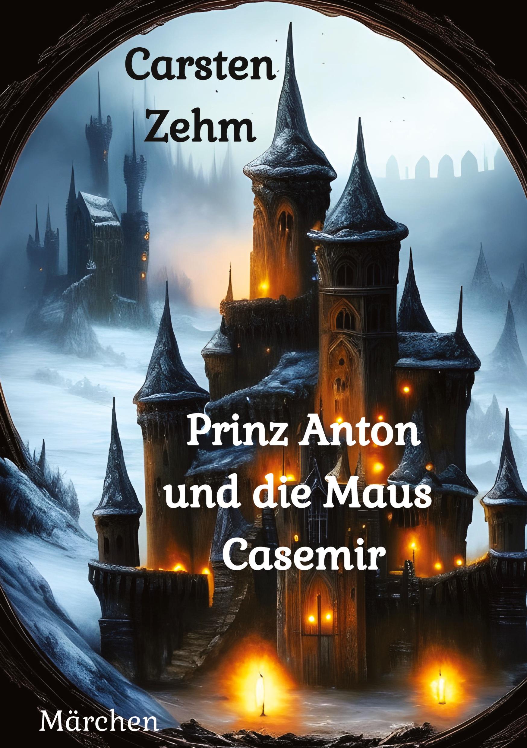 Prinz Anton und die Maus Casemir