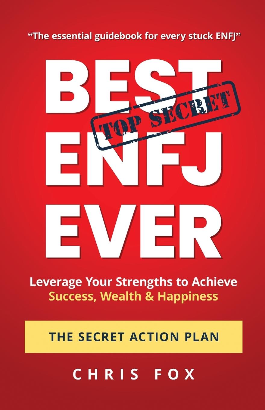 Best ENFJ Ever - The Secret Action Plan