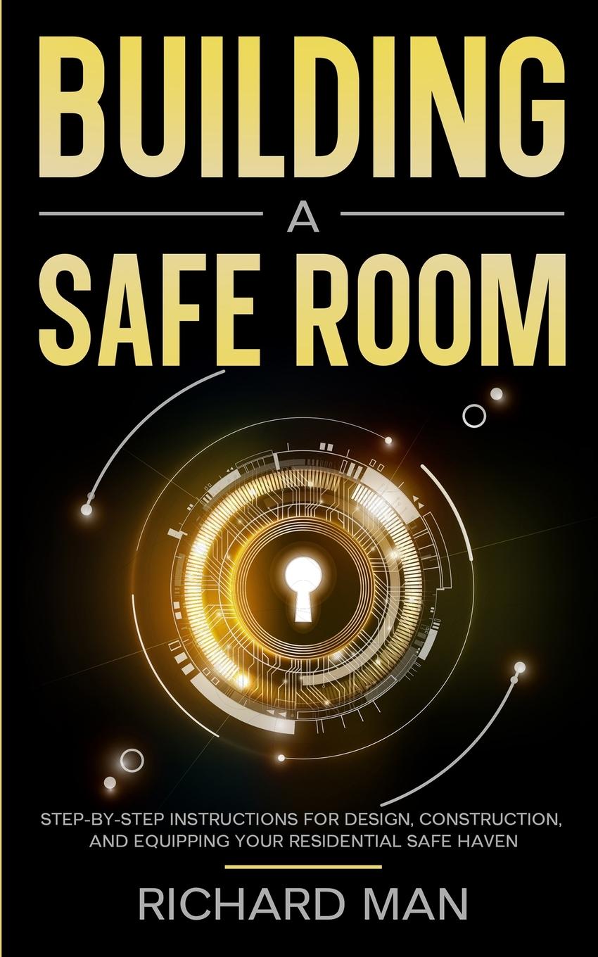 Building a Safe Room