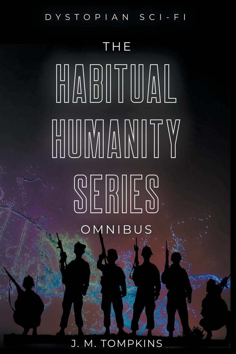 The Habitual Humanity Omnibus