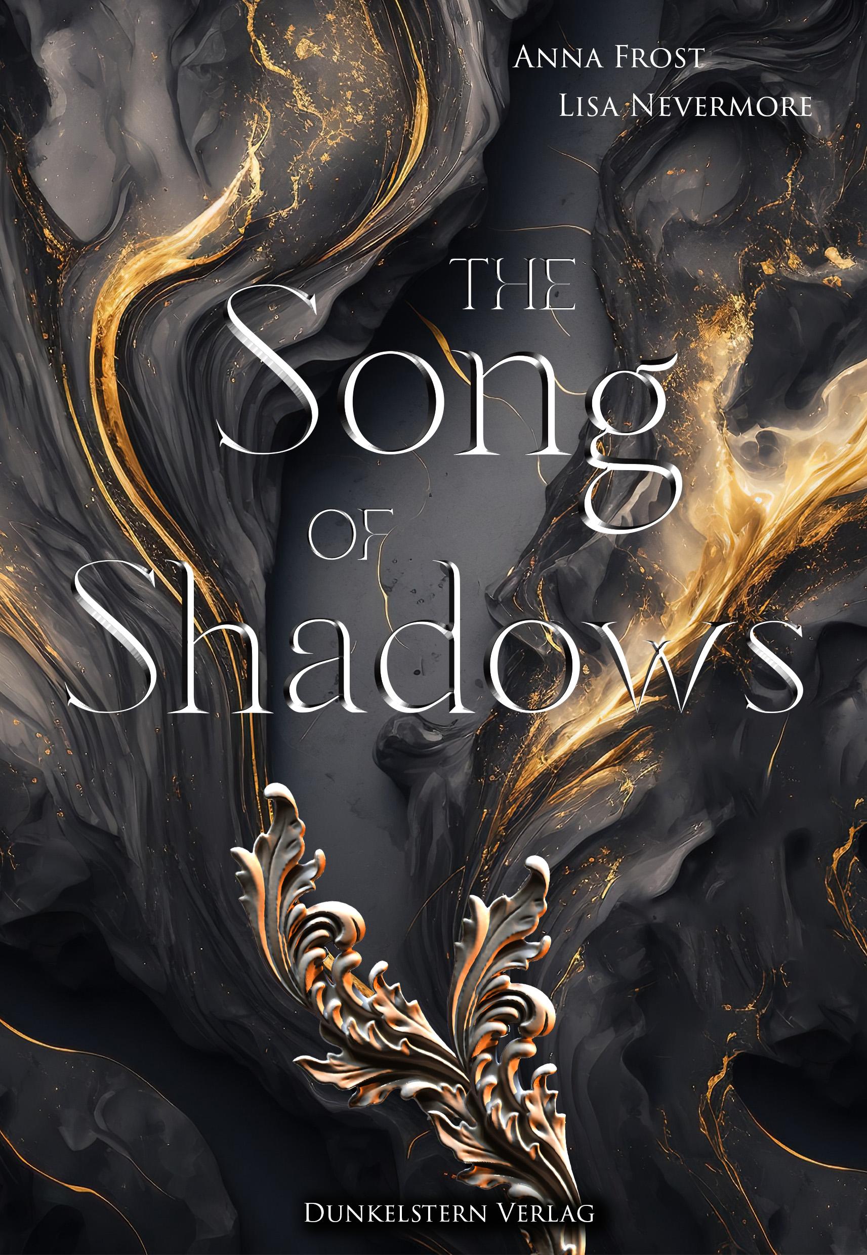 The Song of Shadows