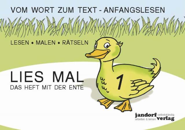 Lies mal 1 - Das Heft mit der Ente. Großbuchstaben