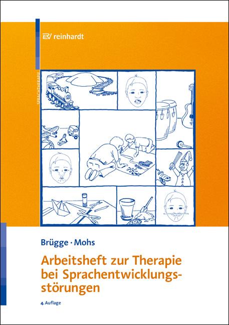 Arbeitsheft zur Therapie bei Sprachentwicklungsstörungen