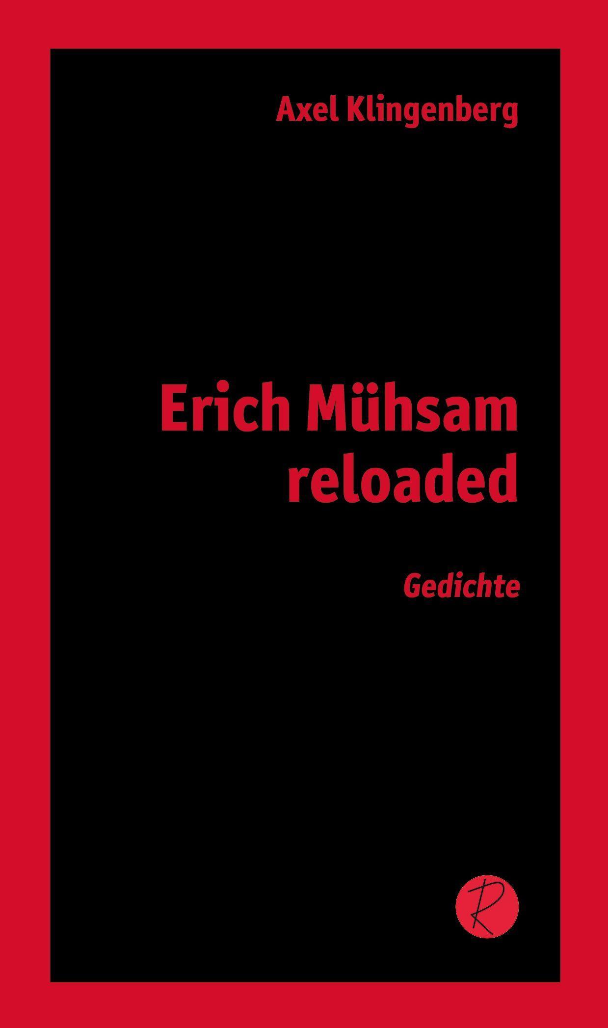 Erich Mühsam reloaded