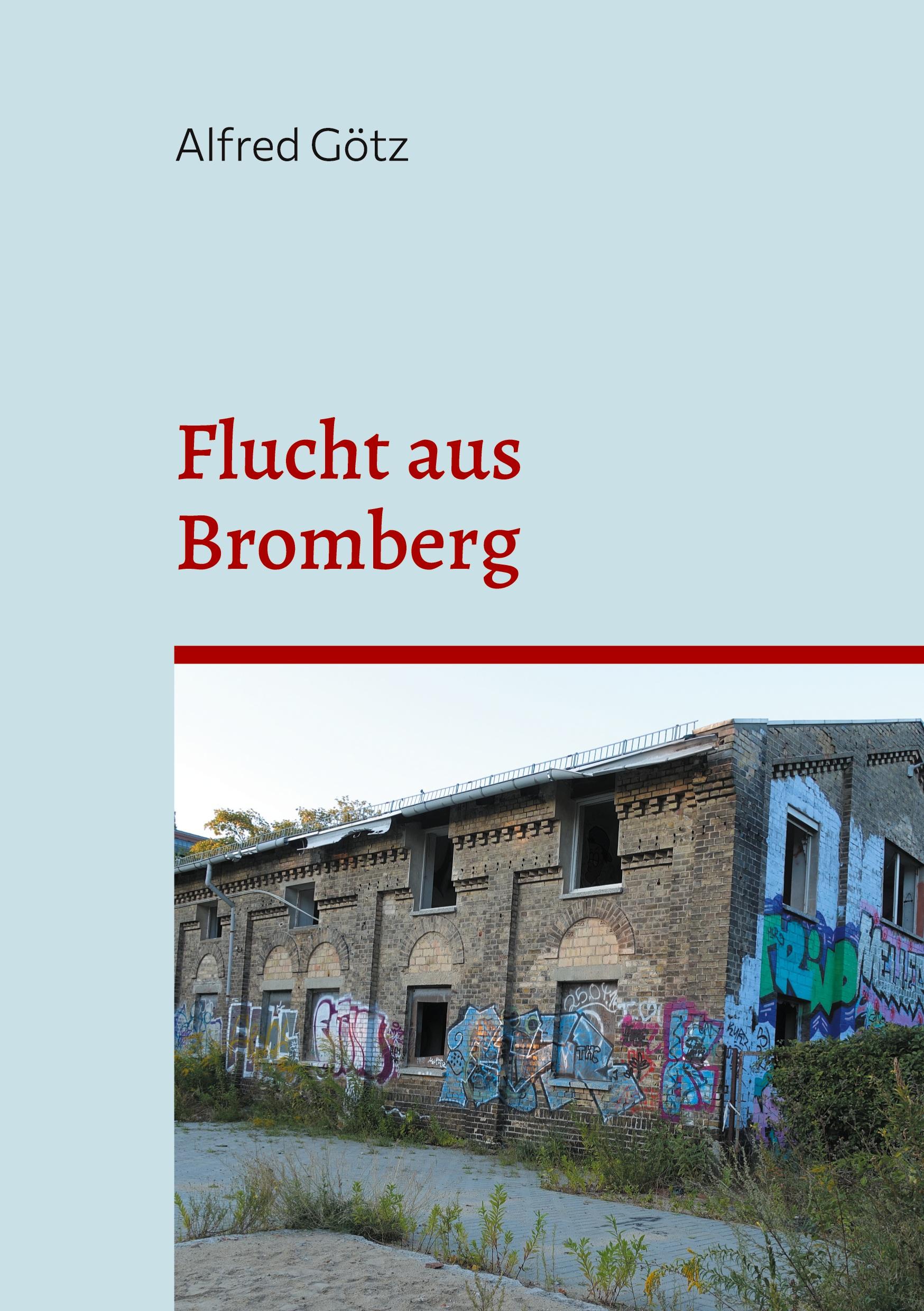 Flucht aus Bromberg