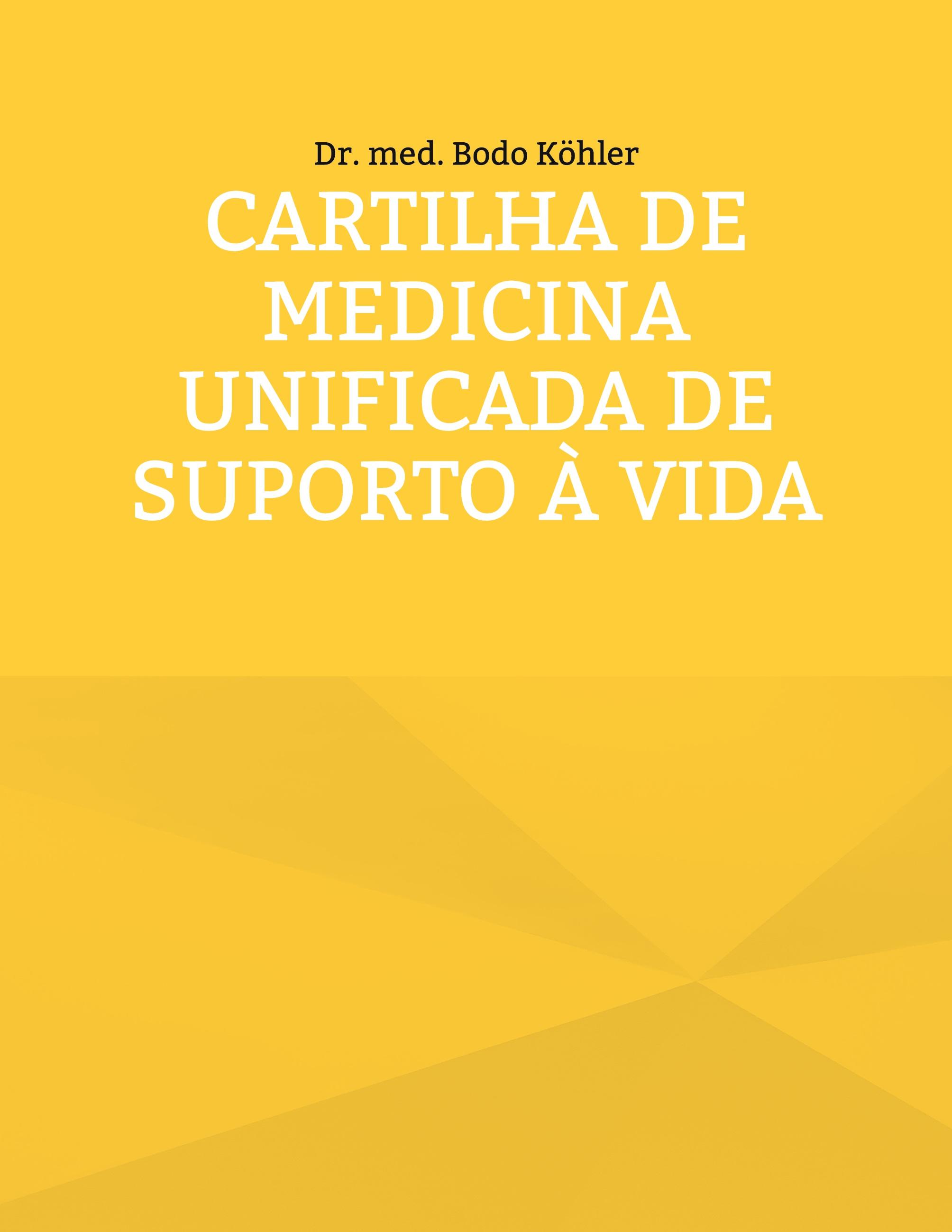 Cartilha de Medicina Unificada de suporto à Vida