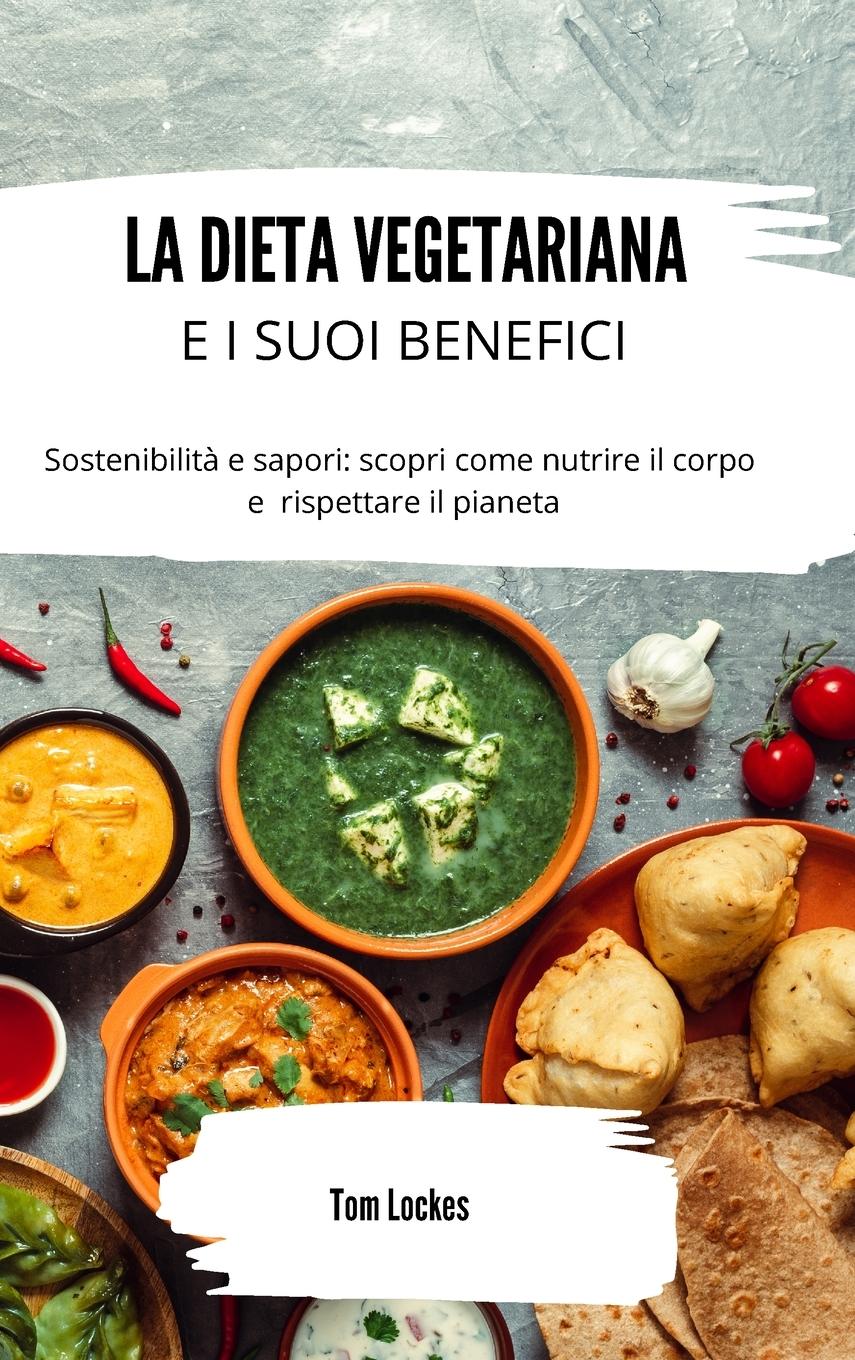 La dieta vegetariana e i suoi benefici