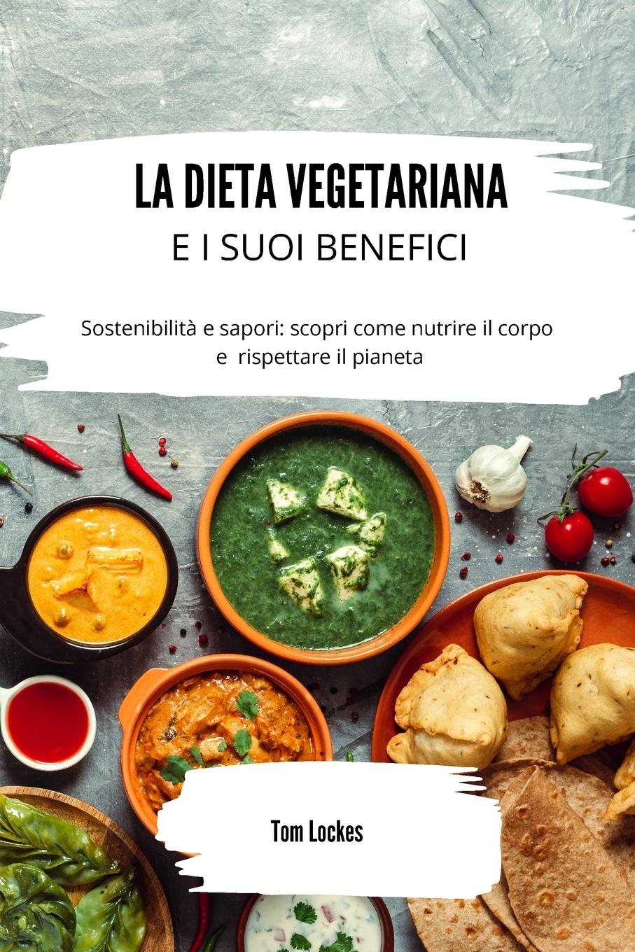 La dieta vegetariana e i suoi benefici