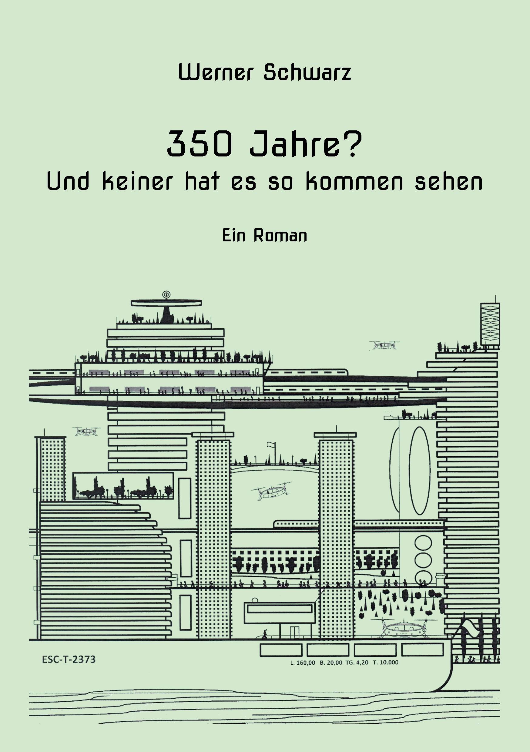 350 Jahre?