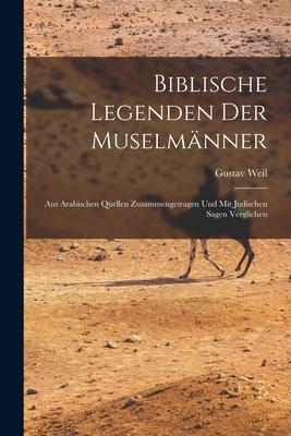 Biblische Legenden Der Muselmänner