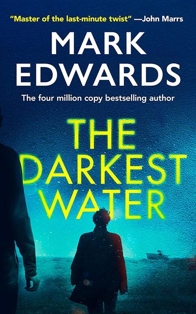 The Darkest Water