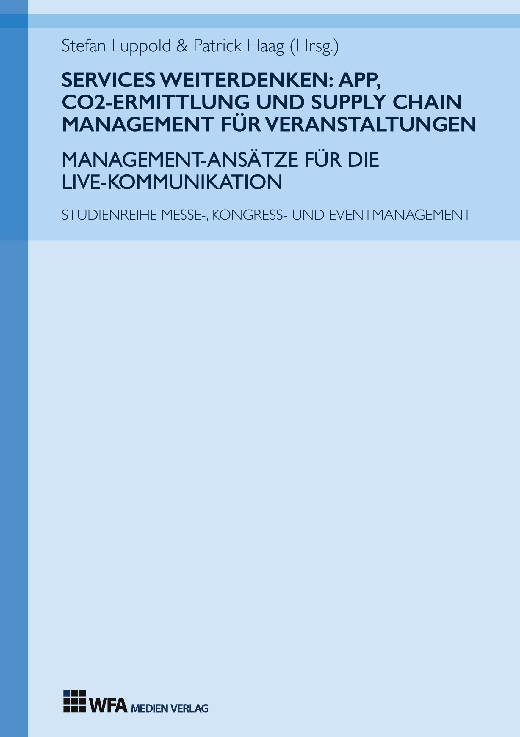 Services weiterdenken: App, CO2-Ermittlung und Supply Chain Management für Veranstaltungen