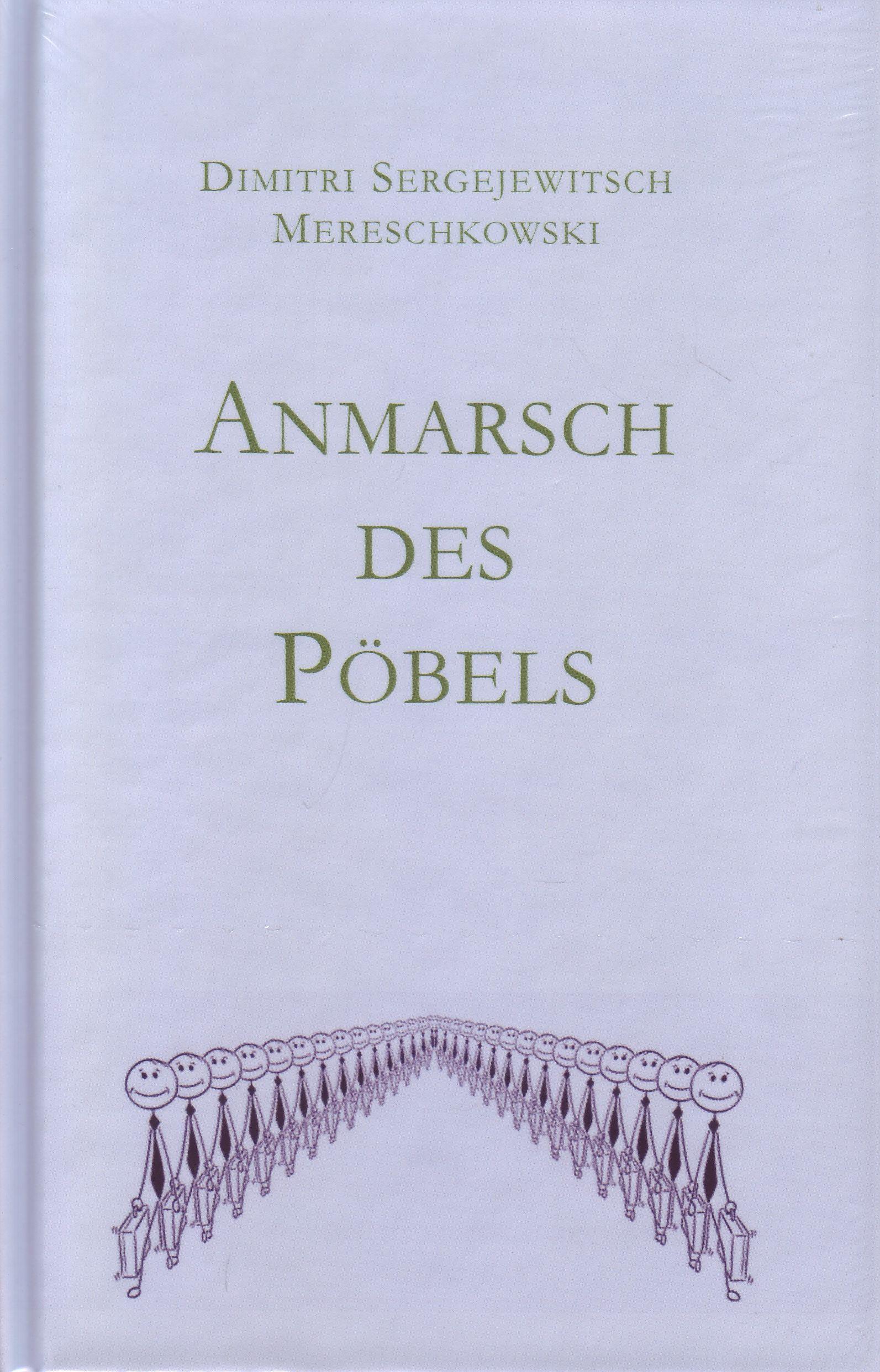 Anmarsch des Pöbels