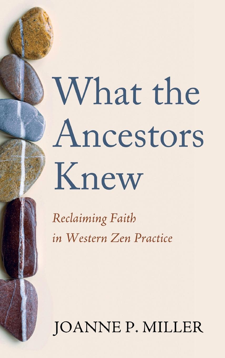 What the Ancestors Knew