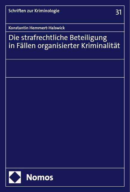 Die strafrechtliche Beteiligung in Fällen organisierter Kriminalität