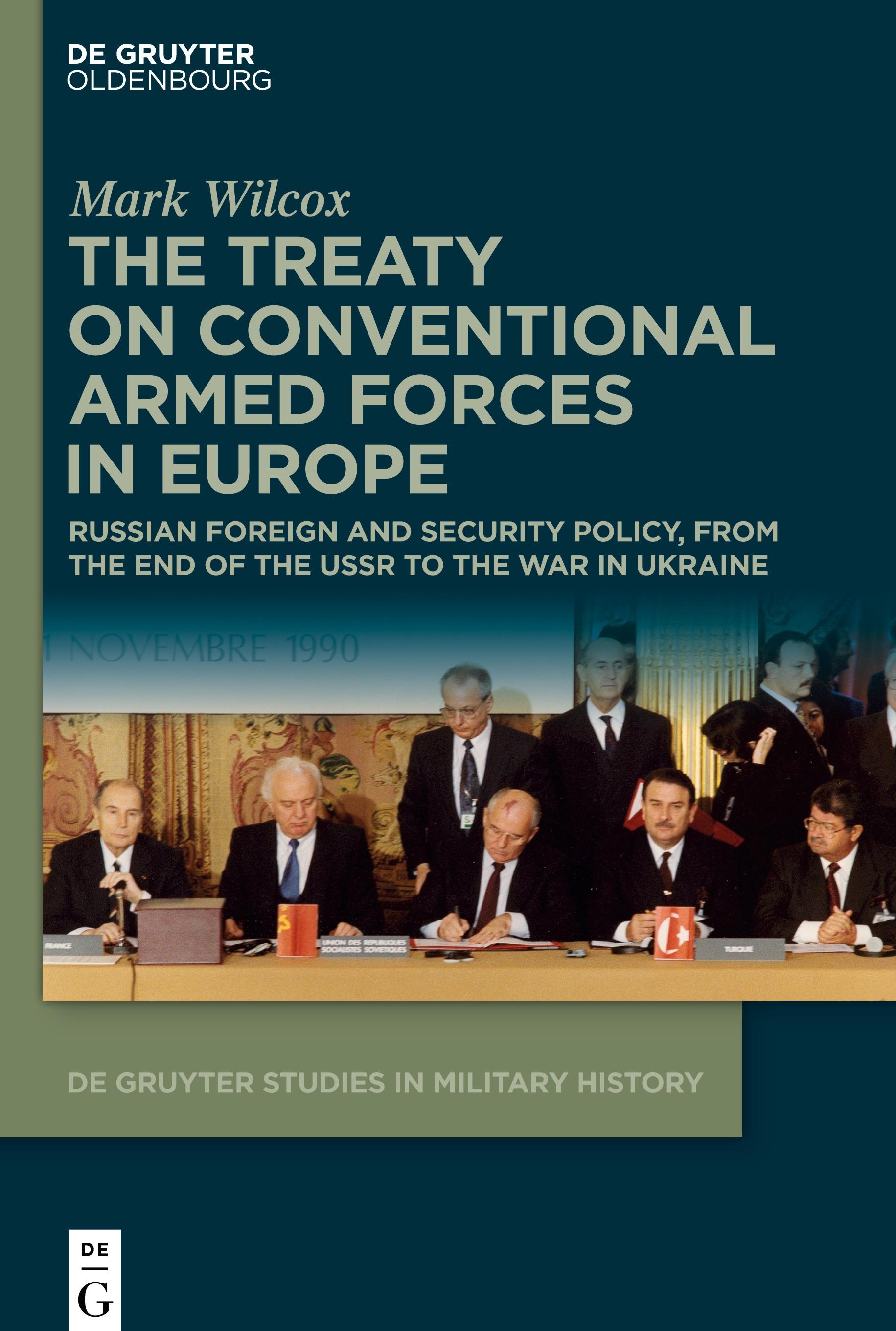 The Treaty on Conventional Armed Forces in Europe