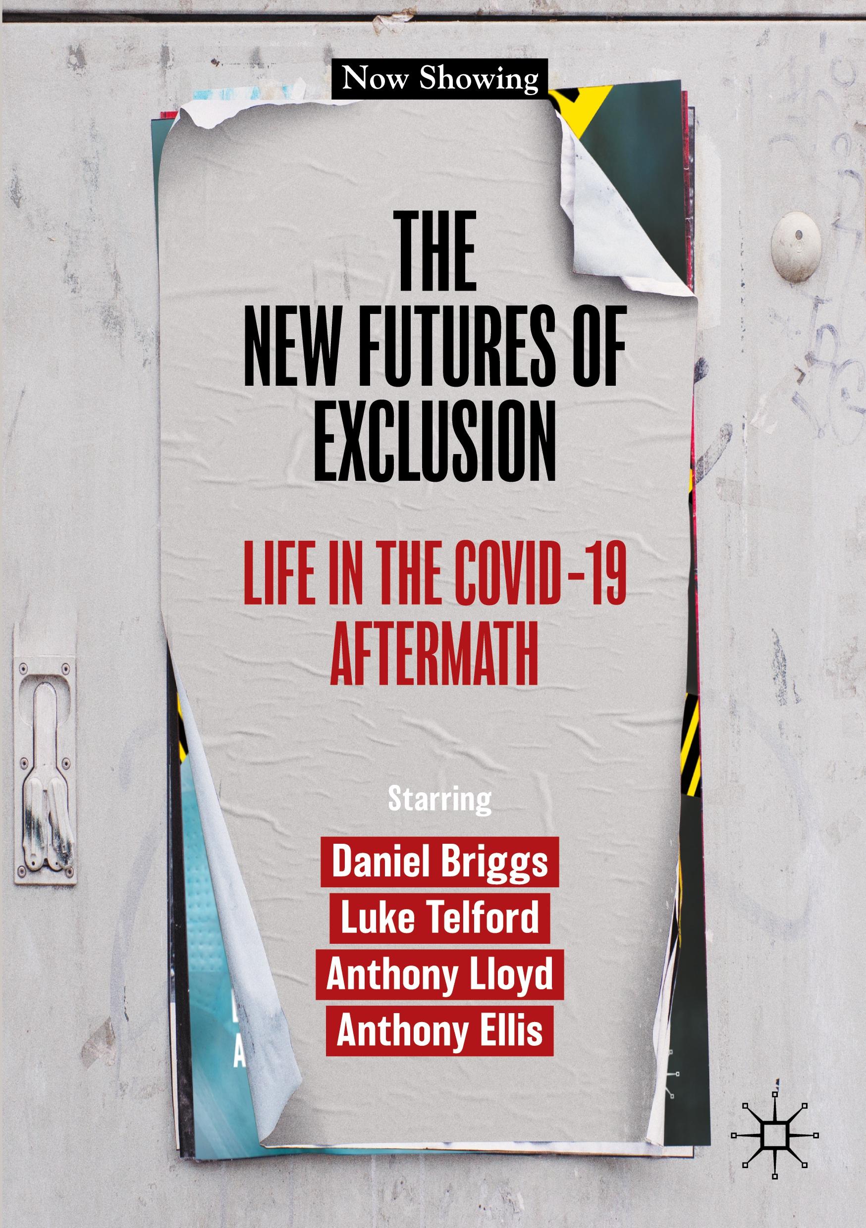 The New Futures of Exclusion