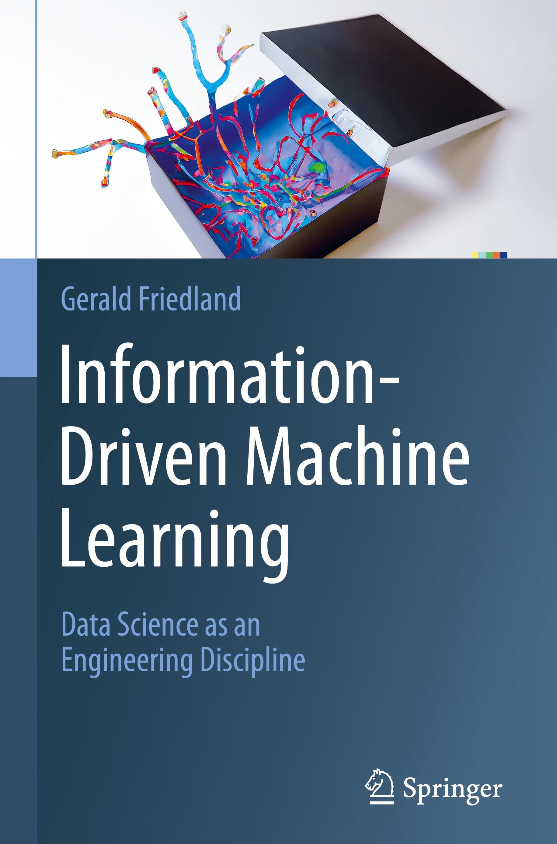 Information-Driven Machine Learning