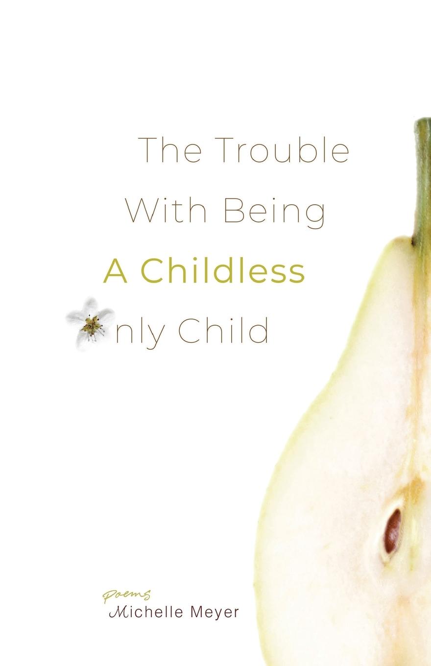 The Trouble with Being a Childless Only Child