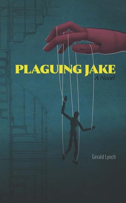 Plaguing Jake