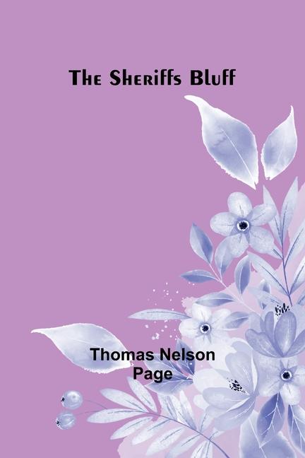 The Sheriffs Bluff