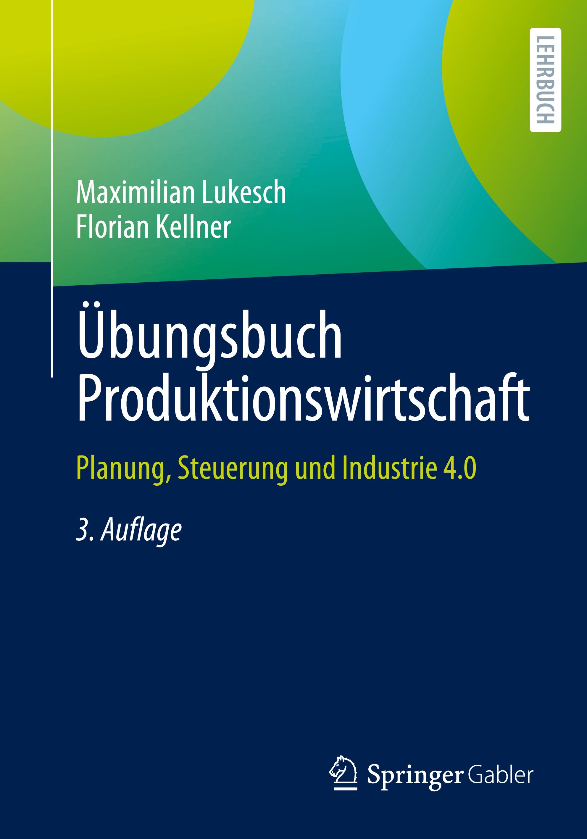 Übungsbuch Produktionswirtschaft