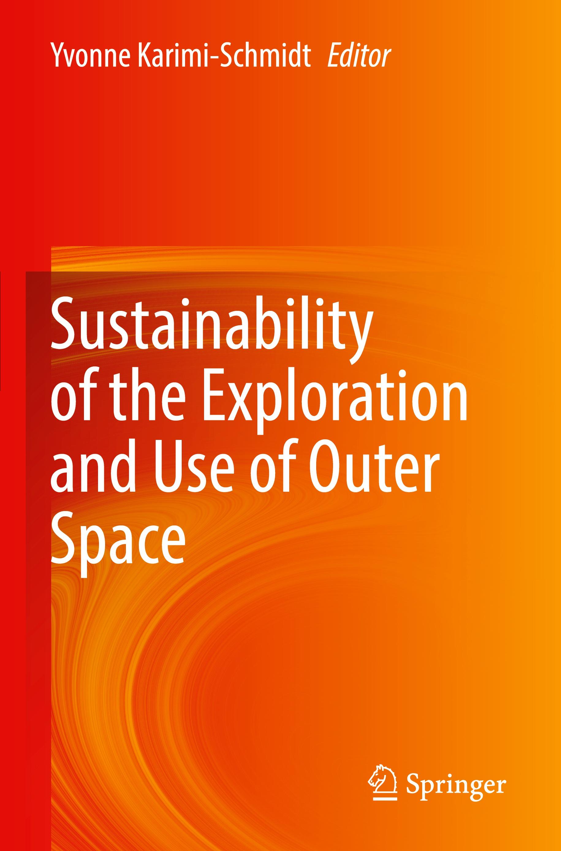 Sustainability of the Exploration and Use of Outer Space