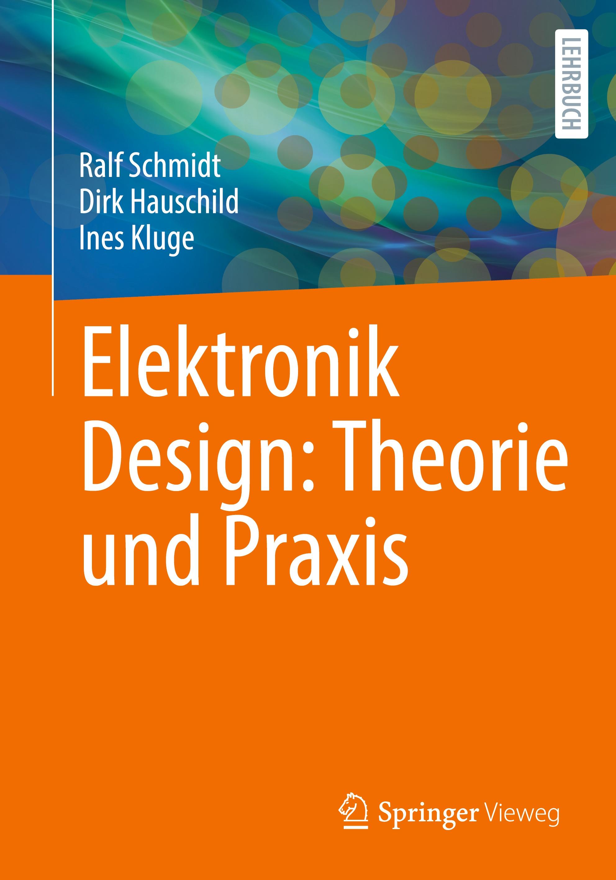 Elektronik Design: Theorie und Praxis