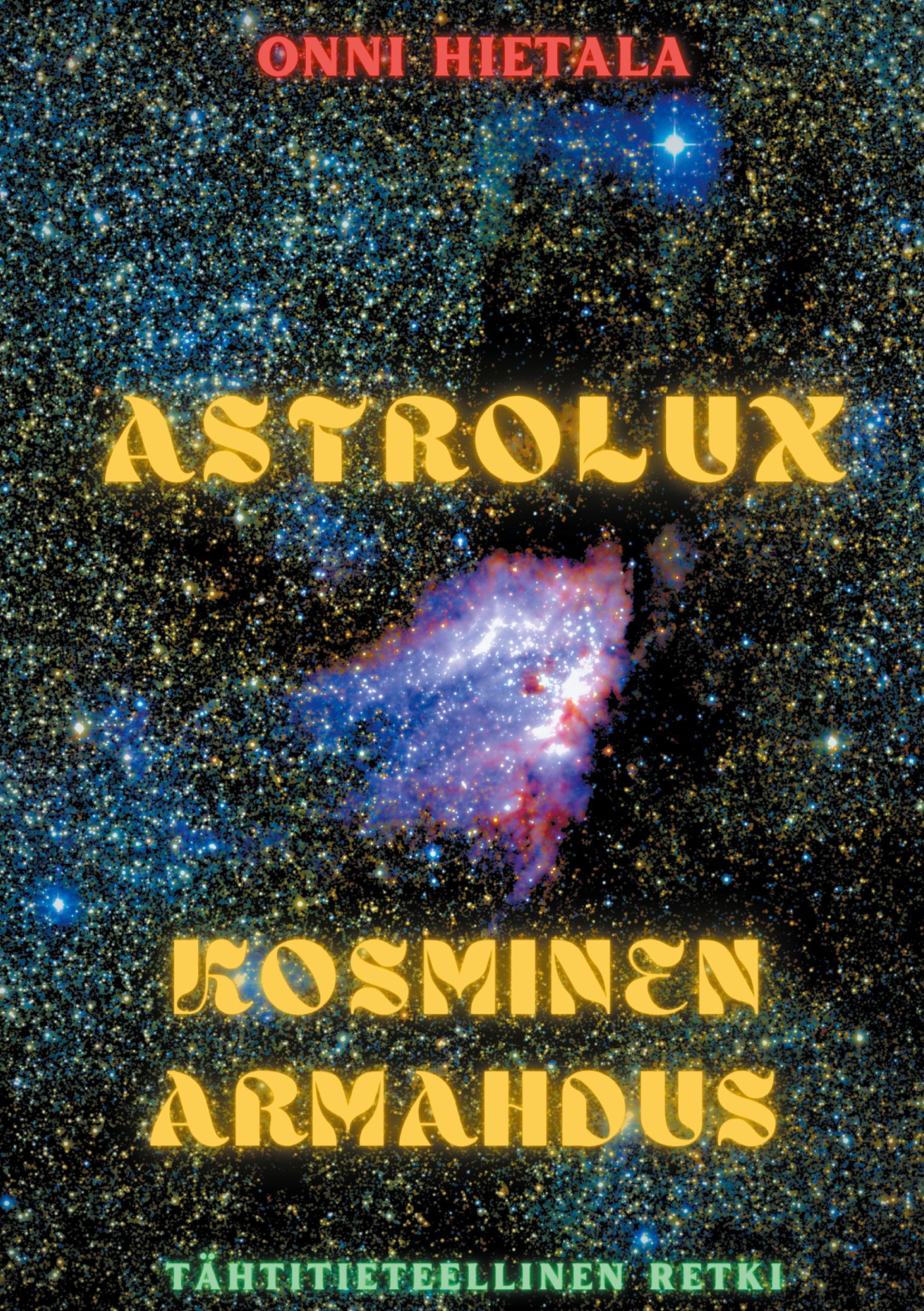 Astrolux - Kosminen armahdus