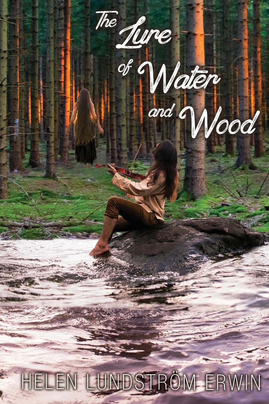 The Lure of Water and Wood