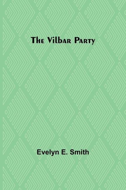 The Vilbar Party