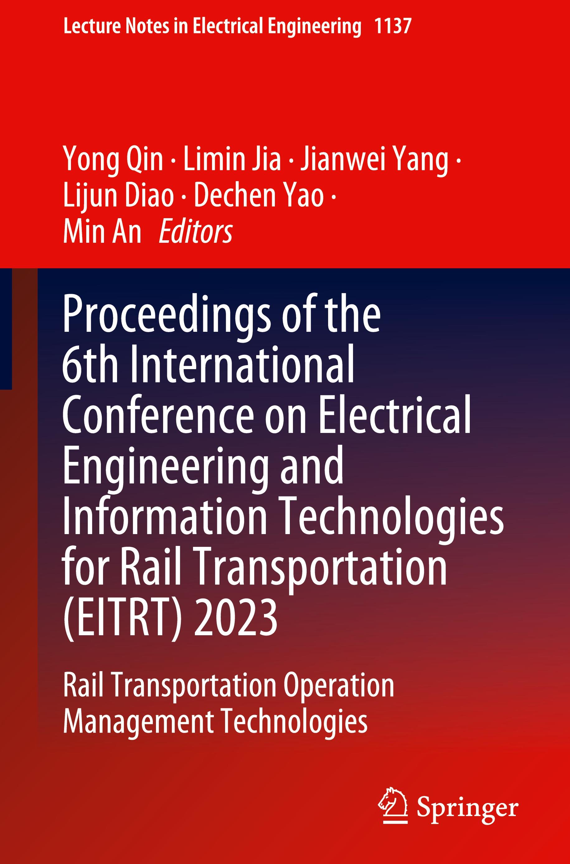 Proceedings of the 6th International Conference on Electrical Engineering and Information Technologies for Rail Transportation (EITRT) 2023