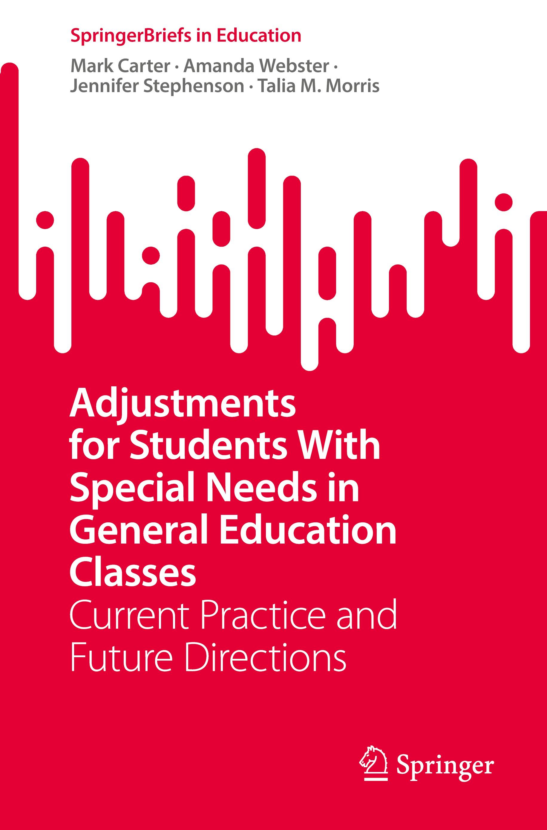 Adjustments for Students With Special Needs in General Education Classes