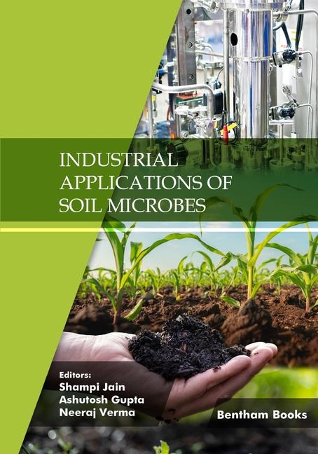 Industrial Applications of Soil Microbes