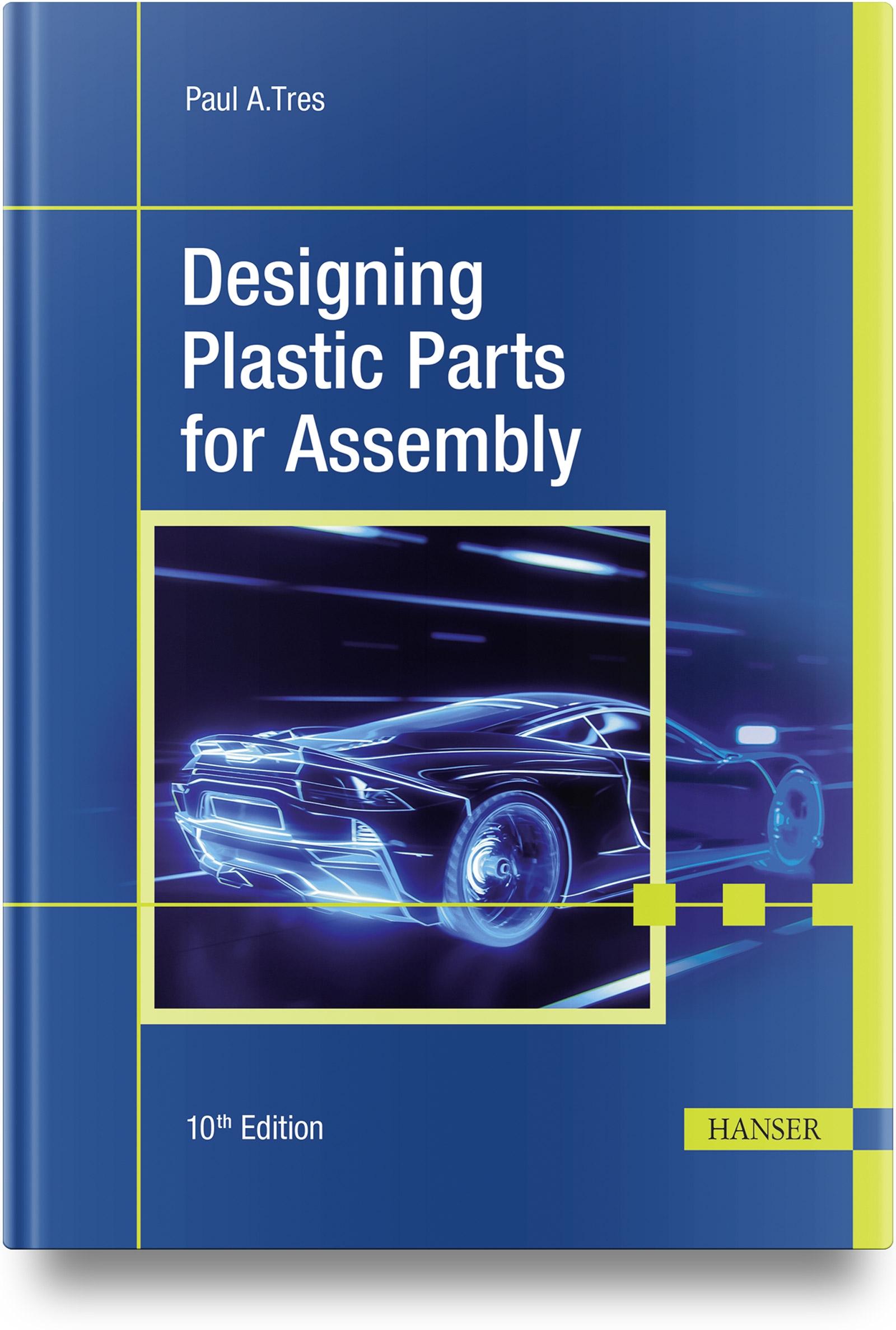 Designing Plastic Parts for Assembly