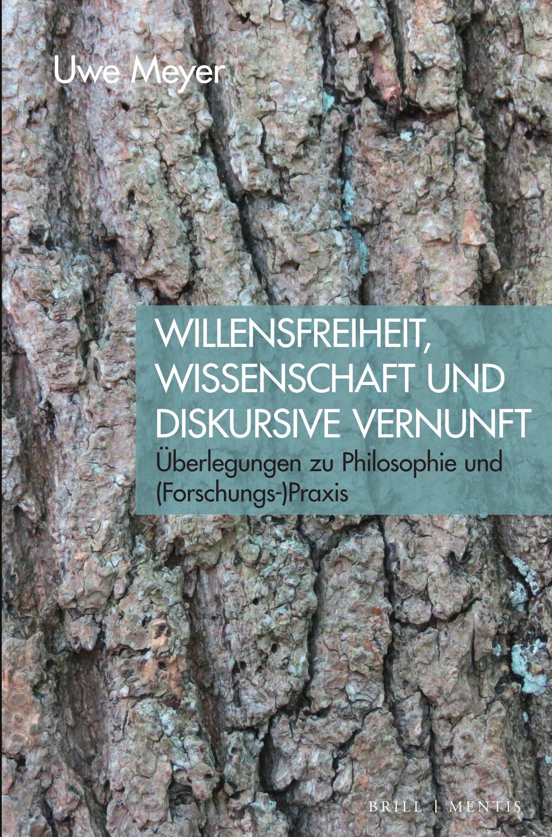 Willensfreiheit, Wissenschaft und diskursive Vernunft