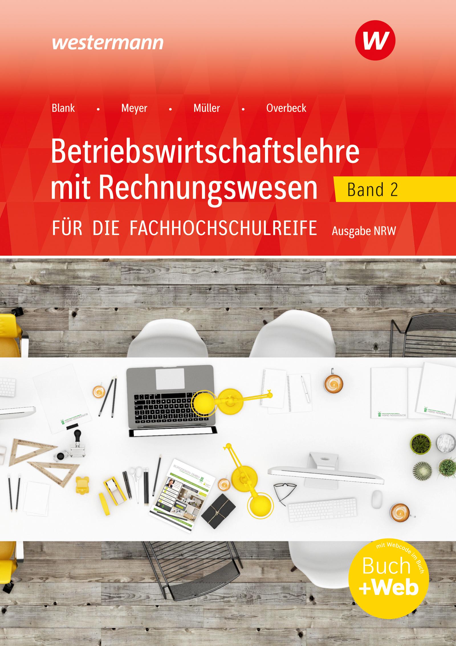 Betriebswirtschaftslehre mit Rechnungswesen 2. Arbeitsheft. Für die Fachhochschulreife. Nordrhein-Westfalen