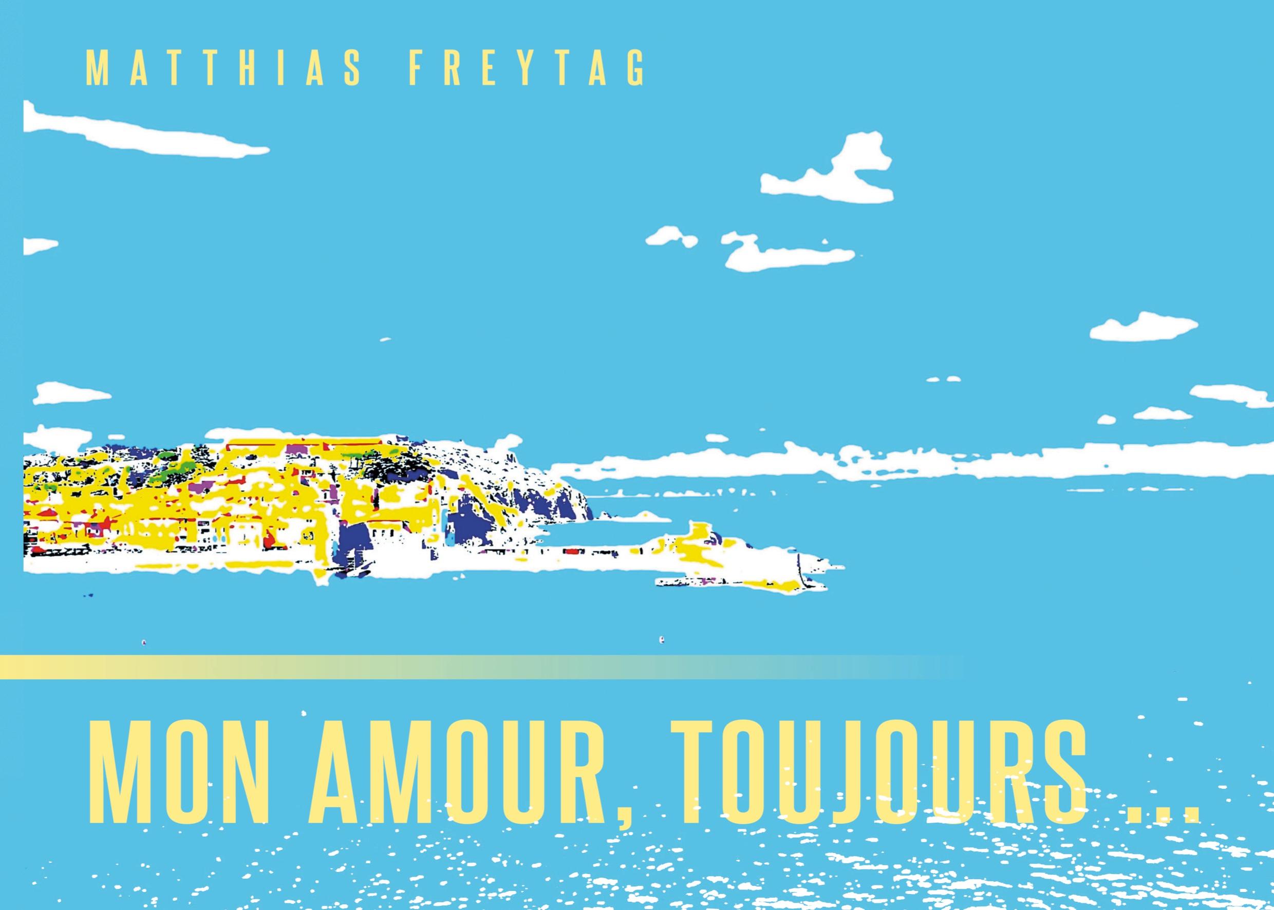 Mon amour, toujours ...