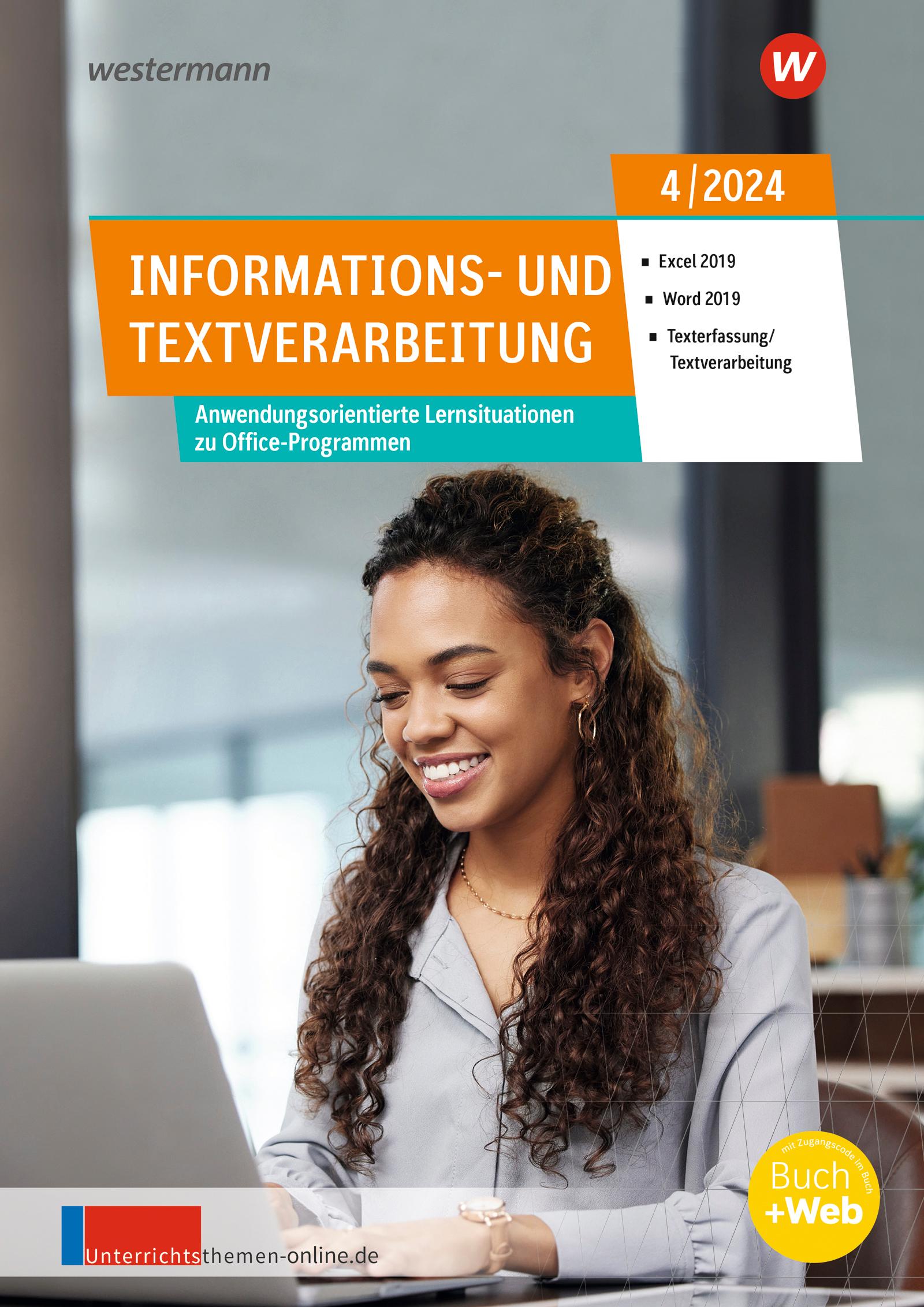 Unterrichtsthemen Informations- und Textverarbeitung. Ausgabe 4/2024