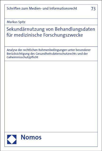 Sekundärnutzung von Behandlungsdaten für medizinische Forschungszwecke