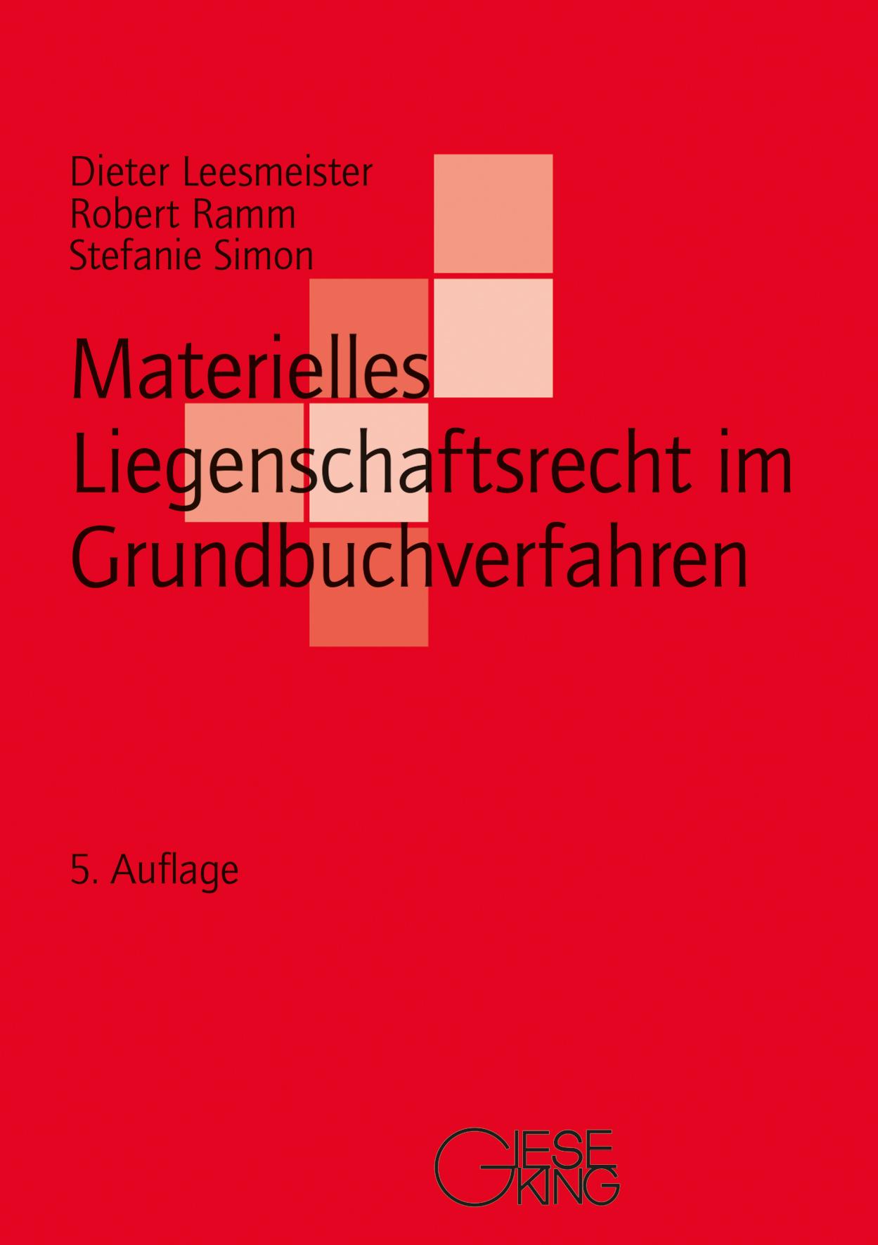 Materielles Liegenschaftsrecht im Grundbuchverfahren