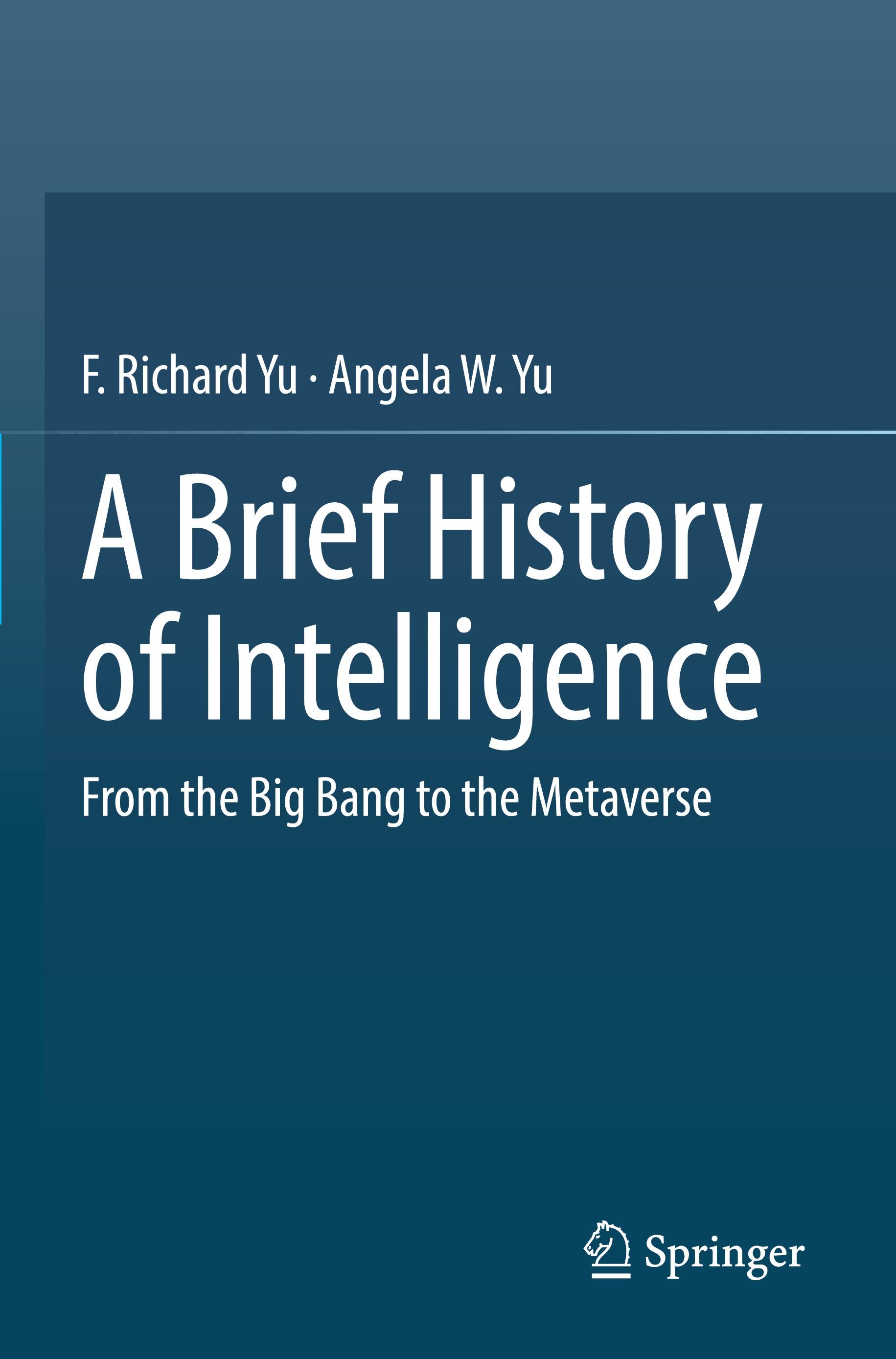 A Brief History of Intelligence