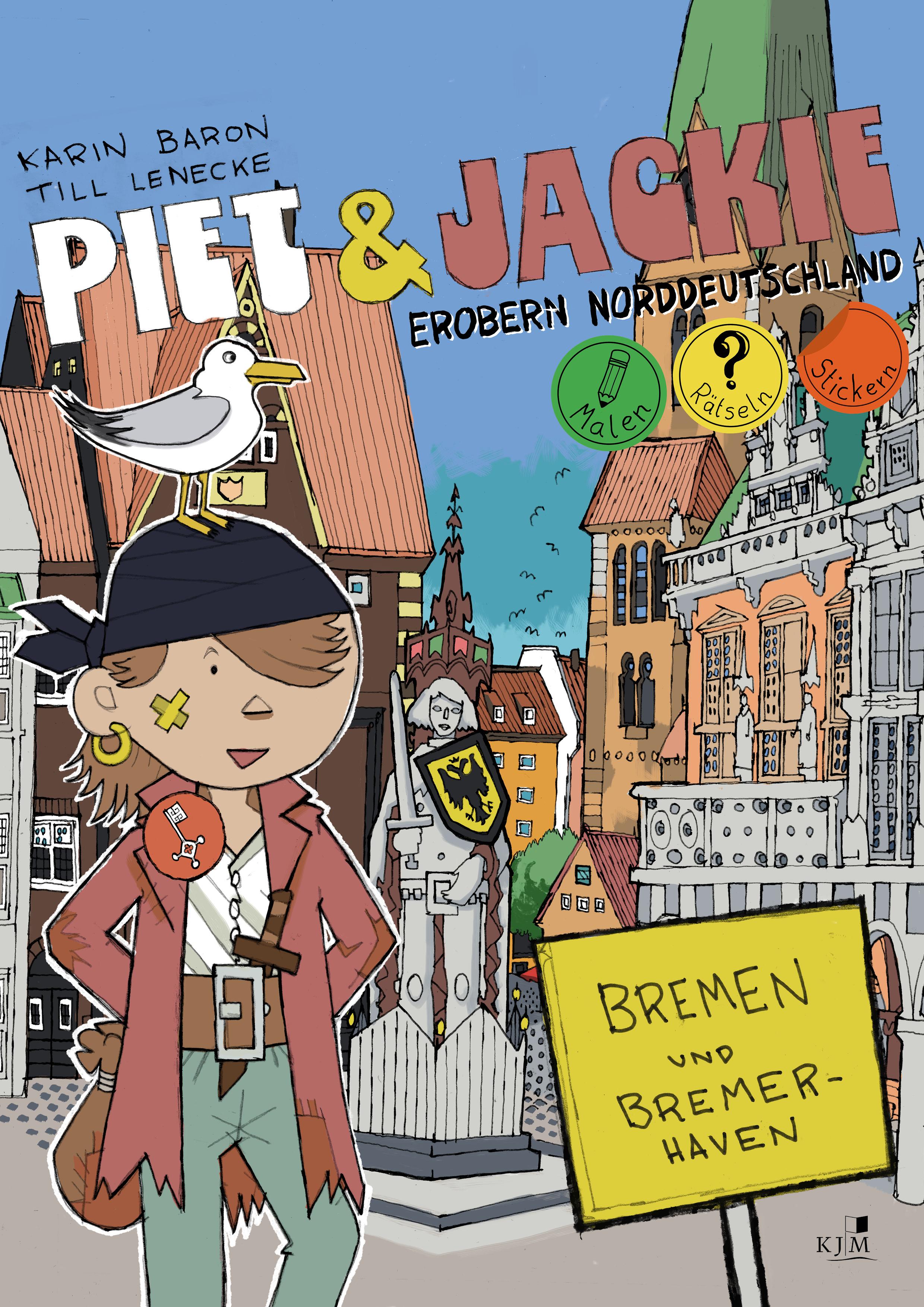 Piet und Jackie erobern Bremen und Bremerhaven