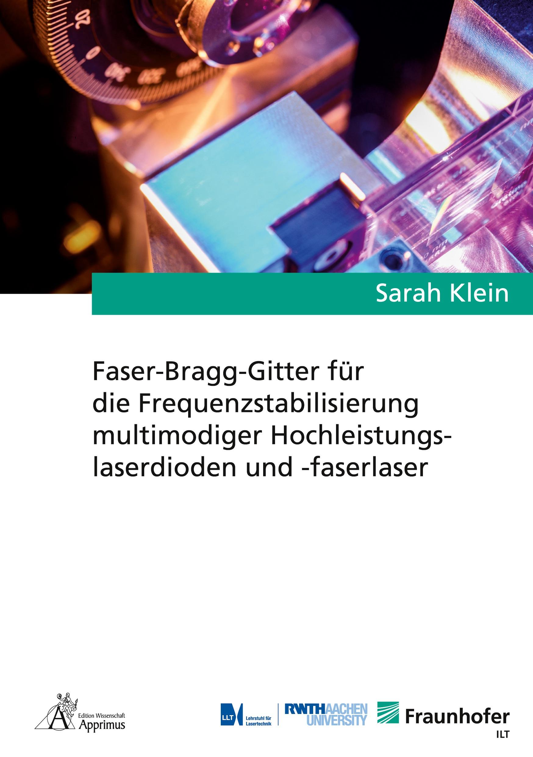 Faser-Bragg-Gitter für die Frequenzstabilisierung multimodiger Hochleistungslaserdioden und -faserlaser