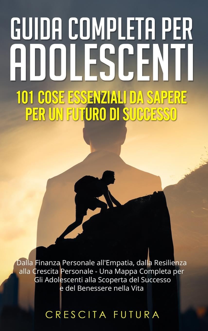 Guida Completa per Adolescenti