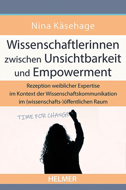 Wissenschaftlerinnen zwischen Unsichtbarkeit und Empowerment