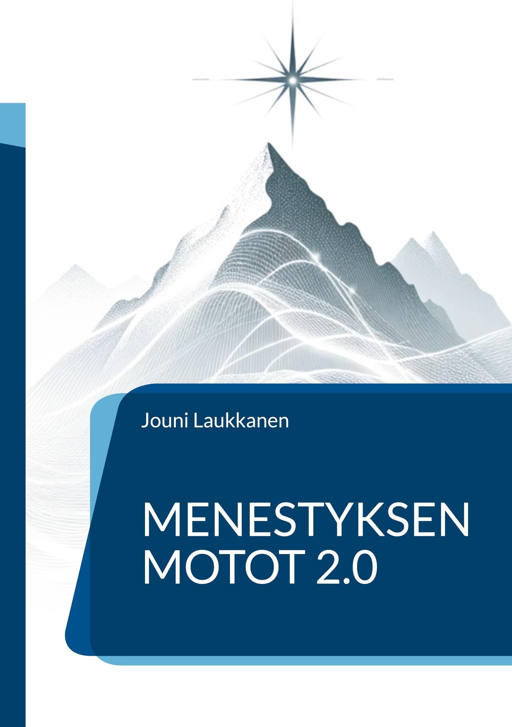 Menestyksen motot 2.0